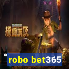 robo bet365